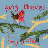 Alex Clark Christmas Card - Lovely Sister - Robin