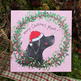 Alex Clark Christmas Card - Merry Christmas Mum - Black Labrador