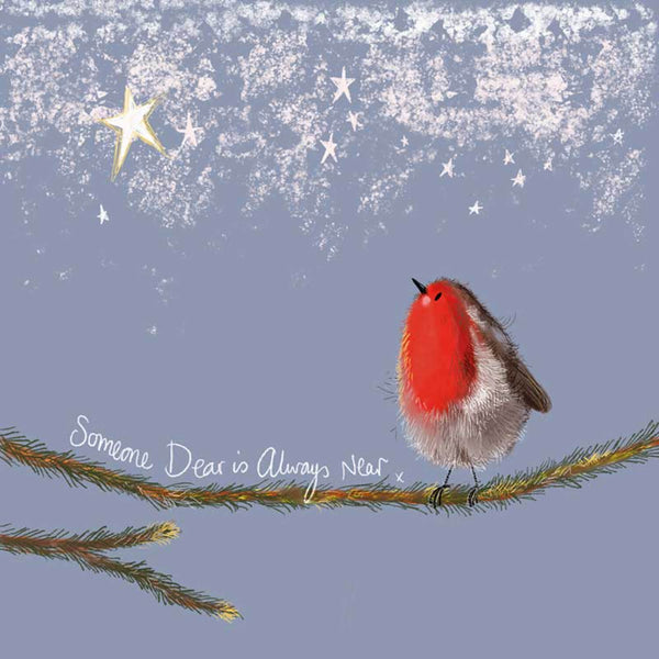 Alex Clark Christmas Card - Someone Dear Is Always Near